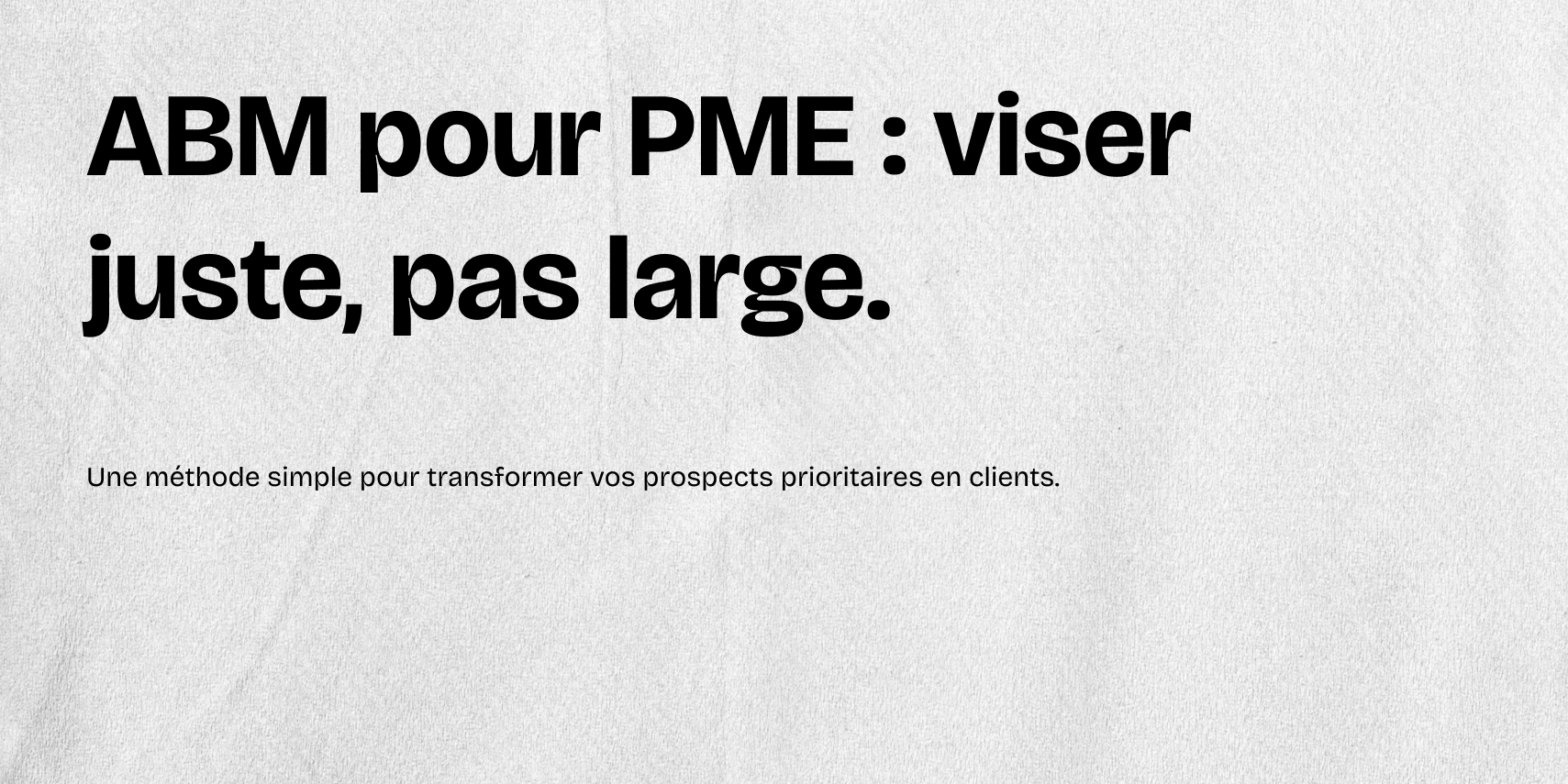 Illustration d’une stratégie ABM ciblant des comptes clés dans un contexte B2B PME.